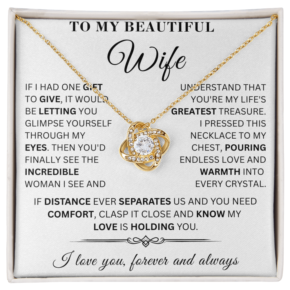 To My Beautiful Wife - If I Had One Gift - LoveKnot