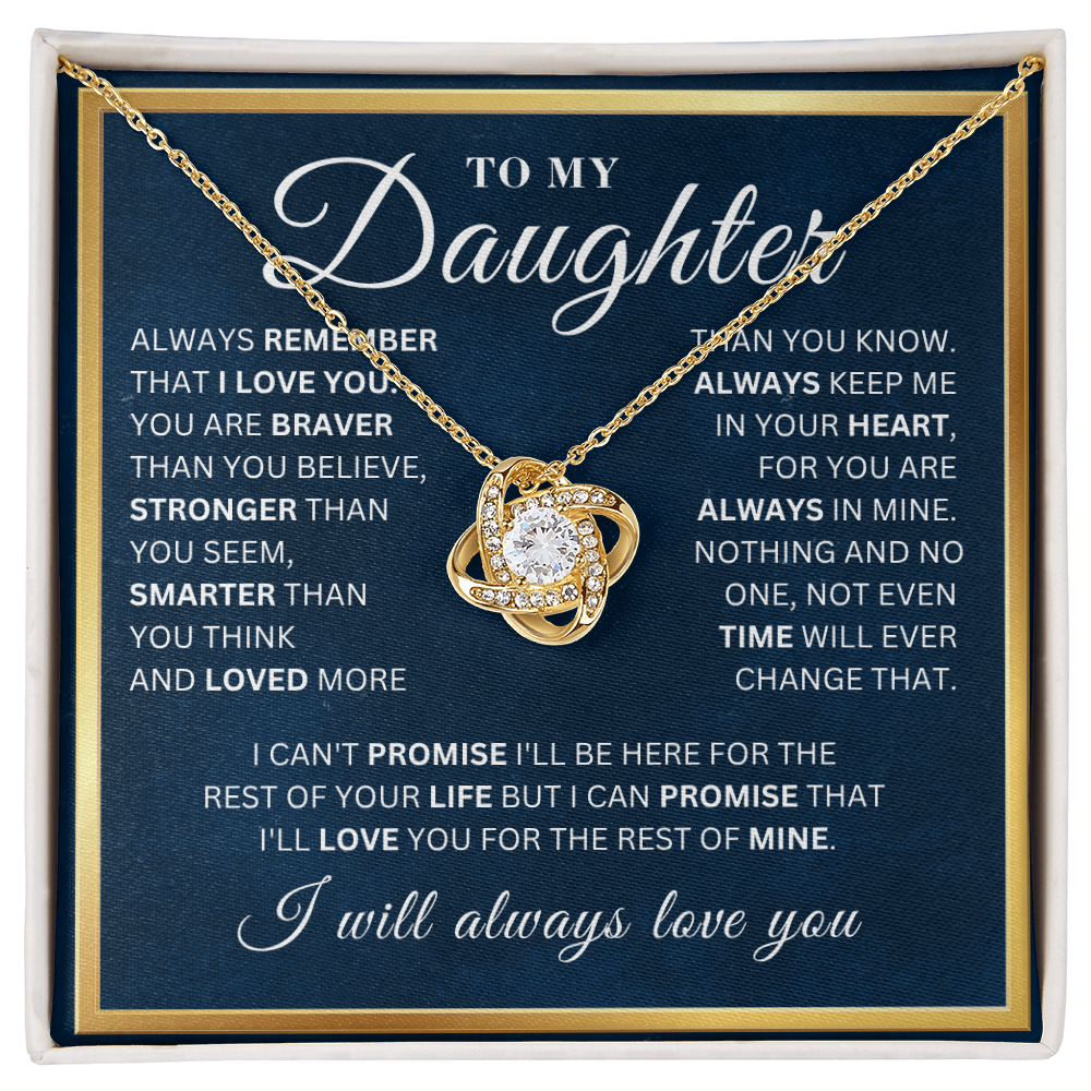 To My Daughter  - Remember - Love Knot Necklace
