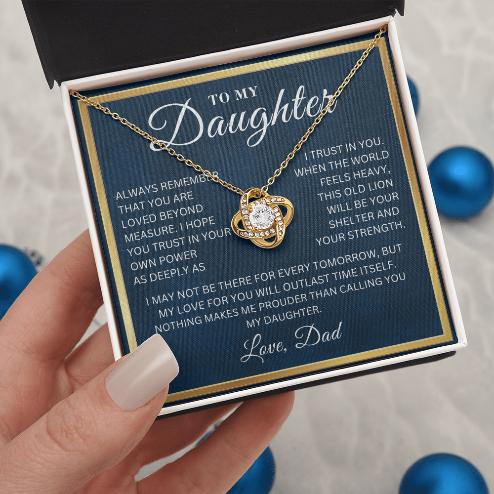 To My Daughter  - I Trust In You  - Love Knot Necklace
