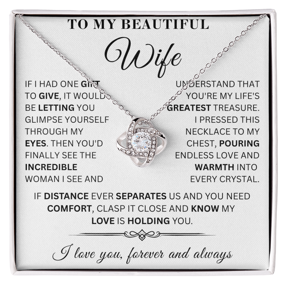 To My Beautiful Wife - If I Had One Gift - LoveKnot