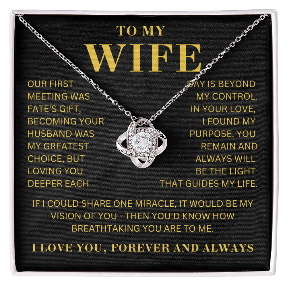 To My Wife - Our First Meeting - LoveKnot