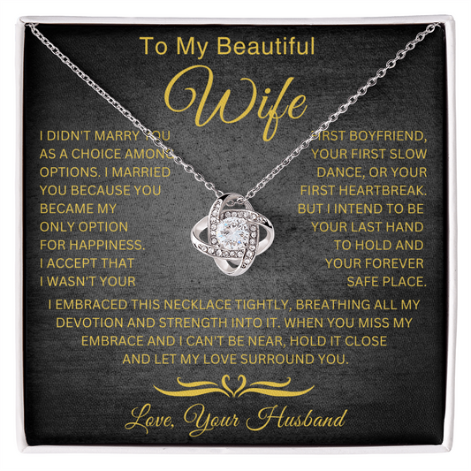 To My Wife - Hold It Close  - Love Knot