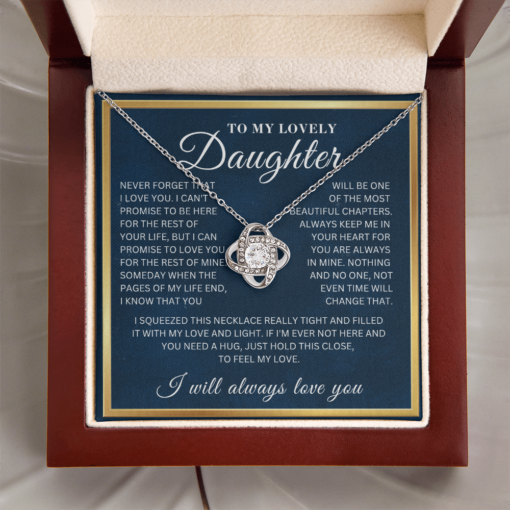 To My Lovely Daughter  - Pages Of My Life   - Love Knot Necklace