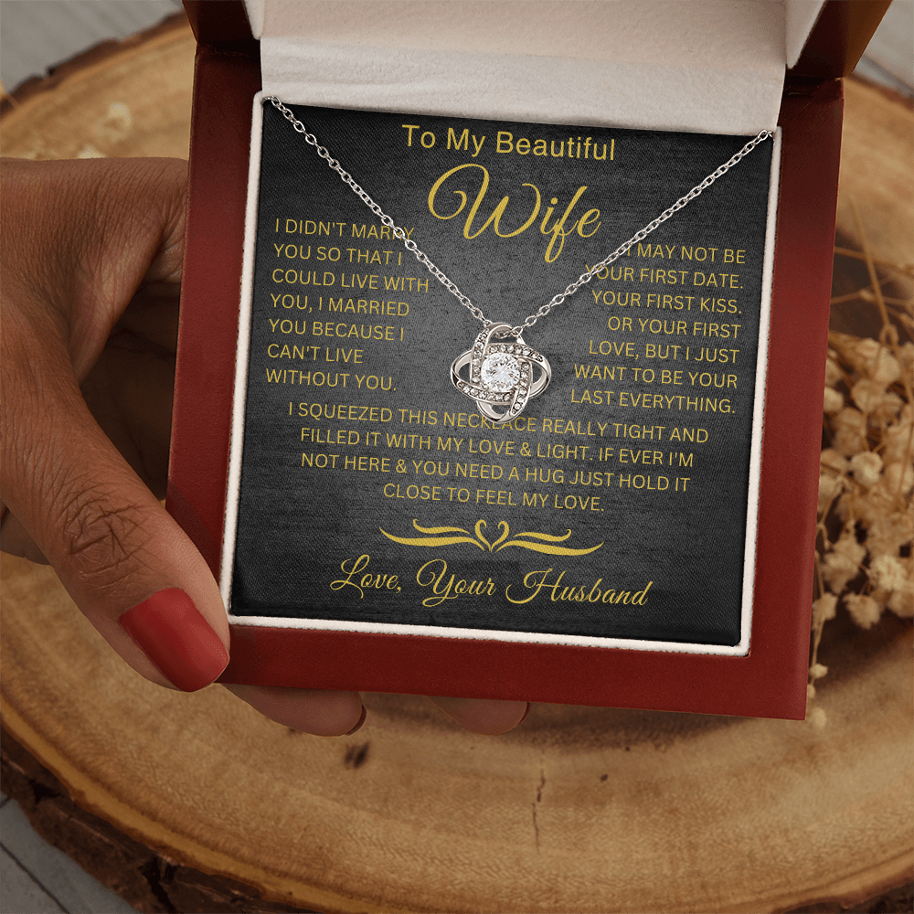 To My Wife - Our Love Lasts Forever  - Love Knot