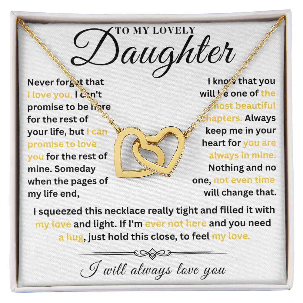 To My Lovely Daughter  - My Love  - Interlocking Hearts