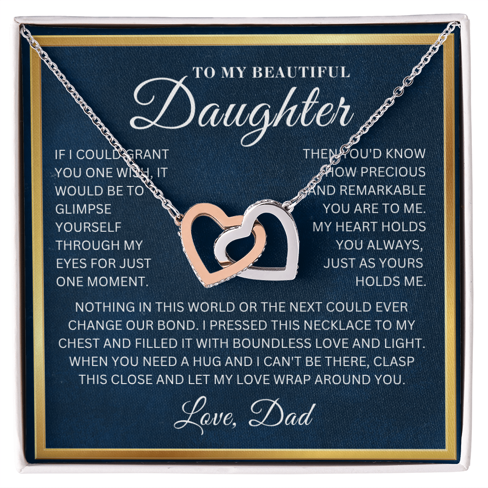 To My Beautiful Daughter  - My World  - Interlocking Hearts