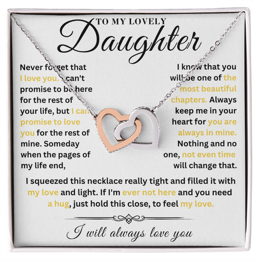 To My Lovely Daughter  - My Love  - Interlocking Hearts