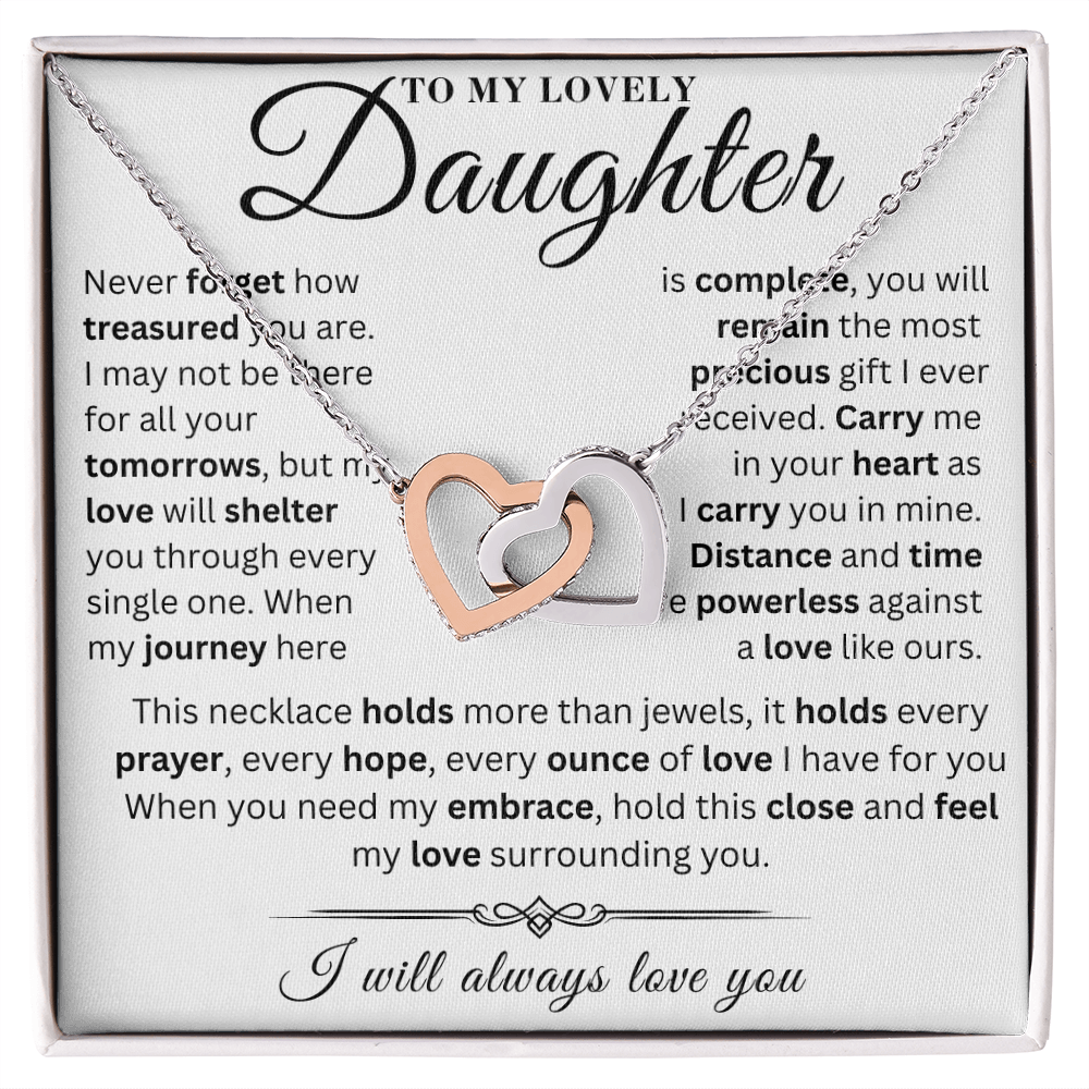 To My Lovely Daughter - My Treasure - Interlocking Hearts