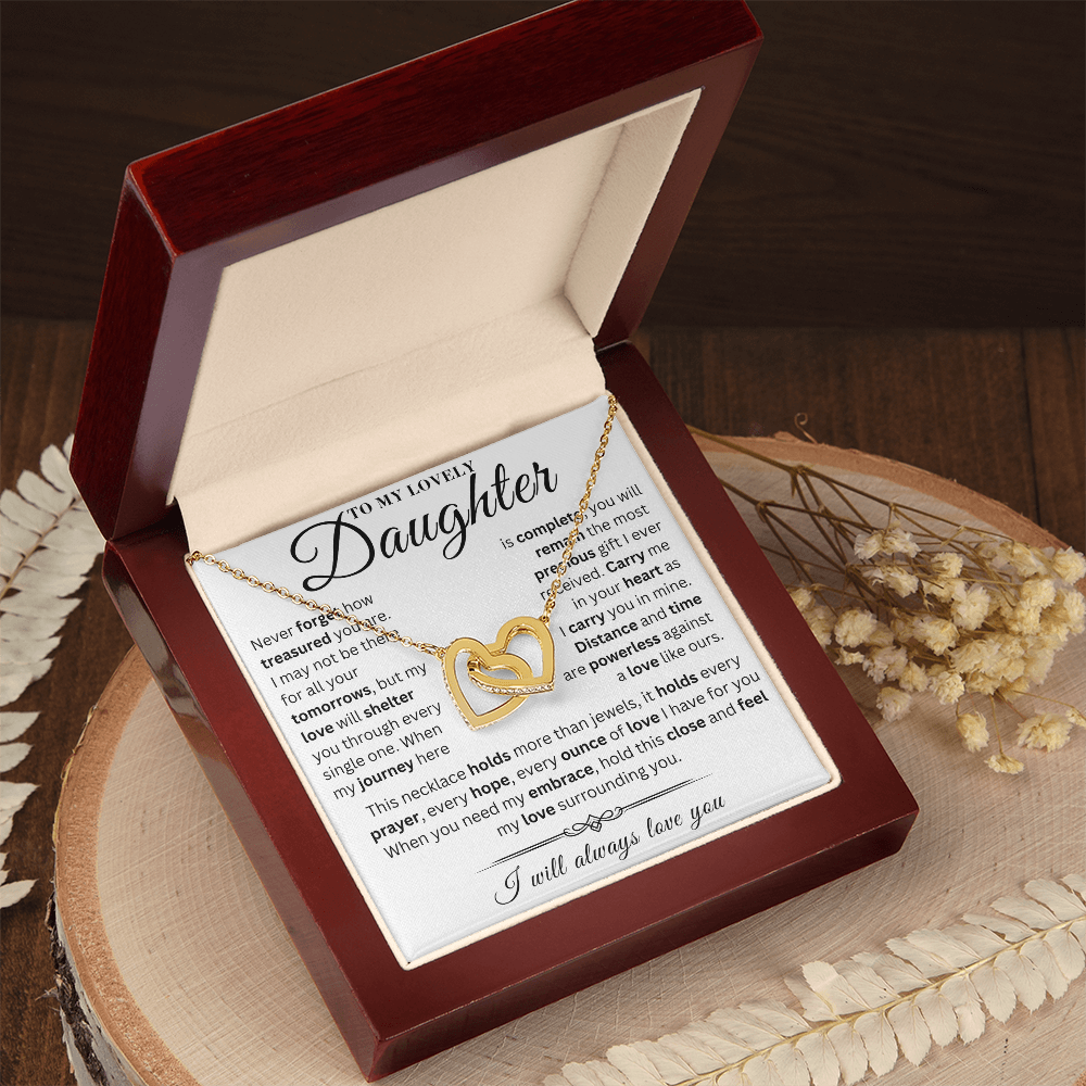 To My Lovely Daughter - My Treasure - Interlocking Hearts