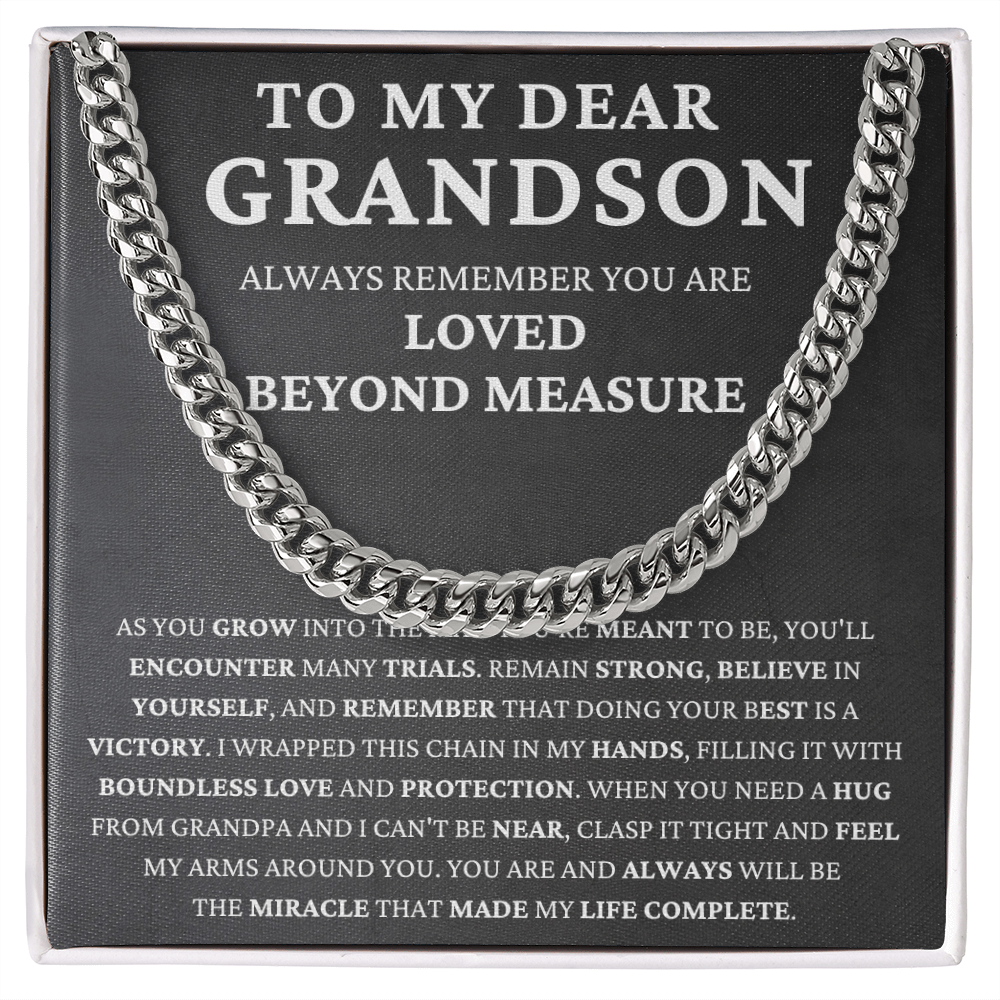 To my dear grandson -always remember