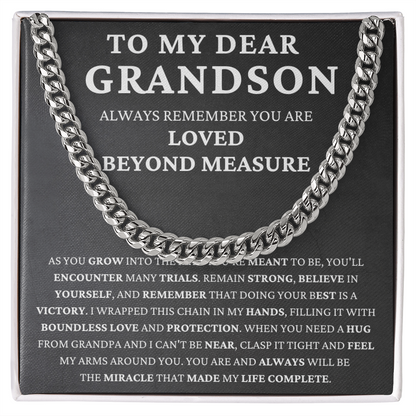 To my dear grandson -always remember
