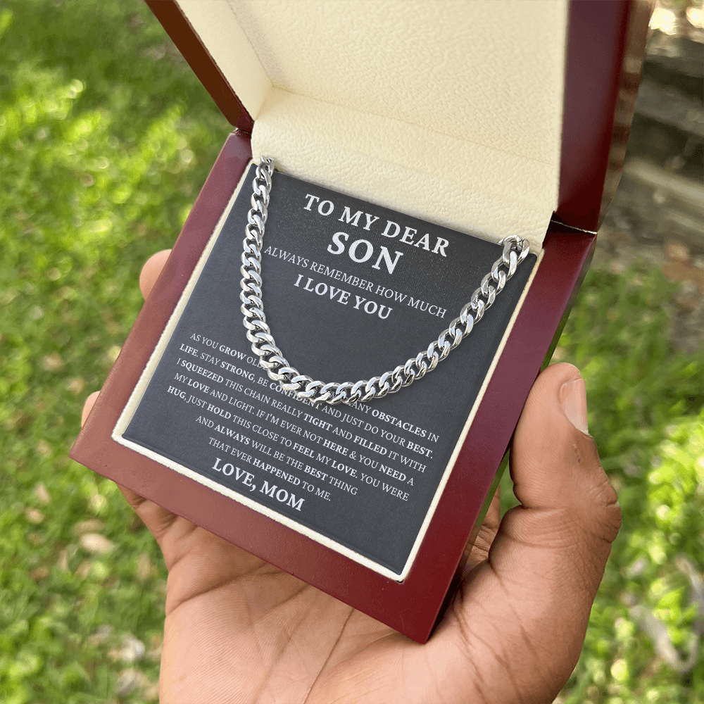 To My Dear Son - Strong & Confident  - Cuban Link Chain