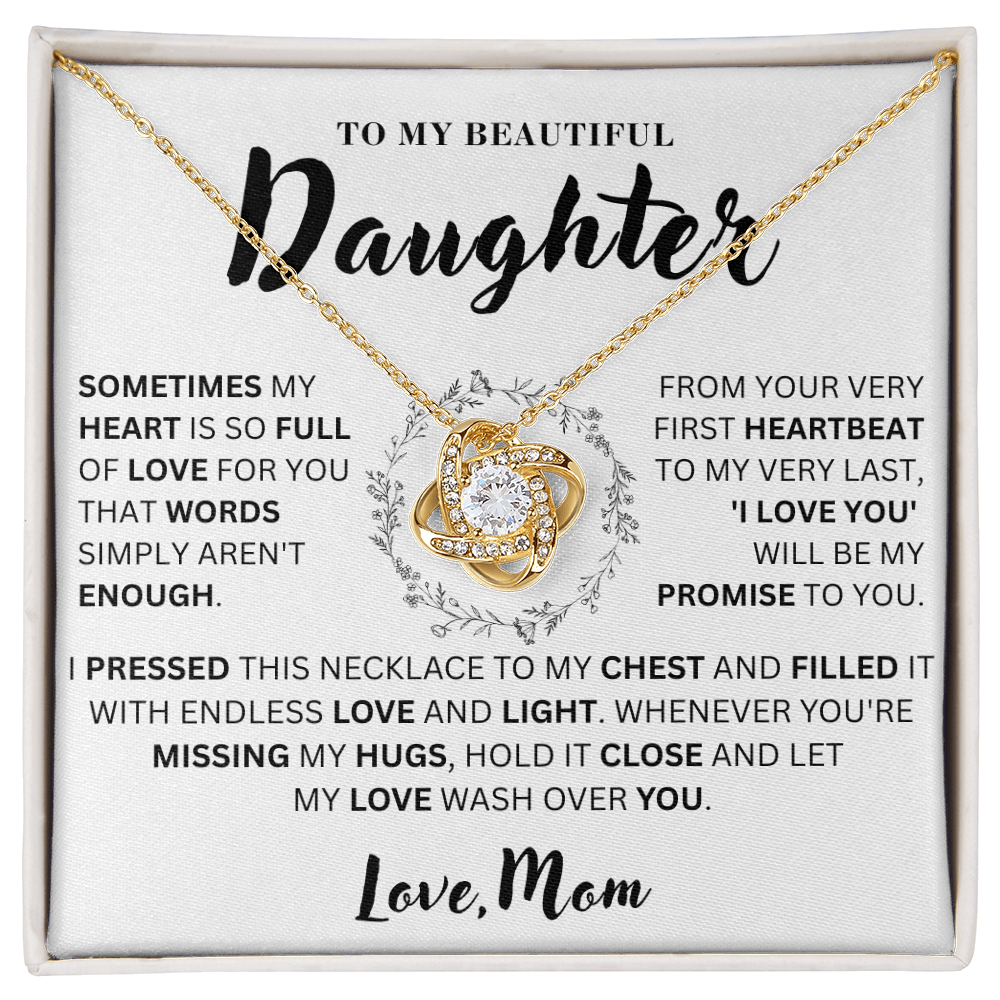 To My Beautiful Daughter   - My Heart   - Love Knot Necklace