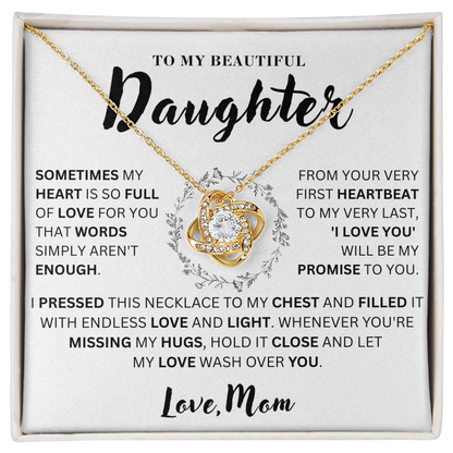 To My Beautiful Daughter   - My Heart   - Love Knot Necklace