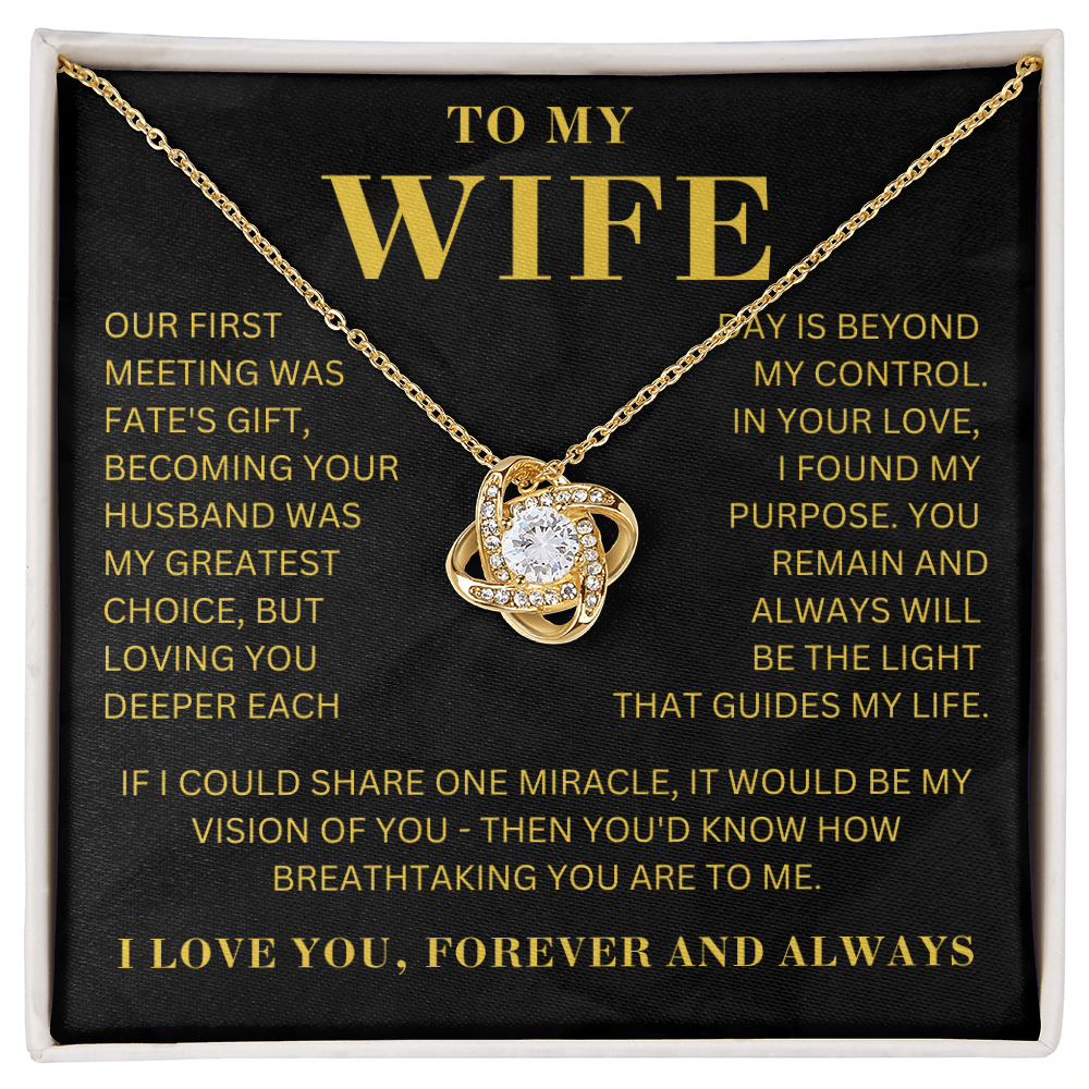 To My Wife - Our First Meeting - LoveKnot