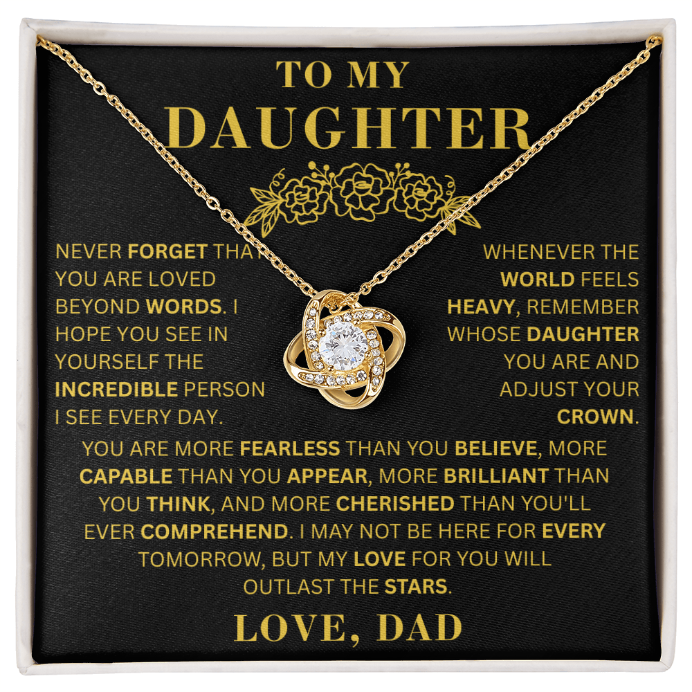 To My Daughter  - Fearless  - Love Knot Necklace