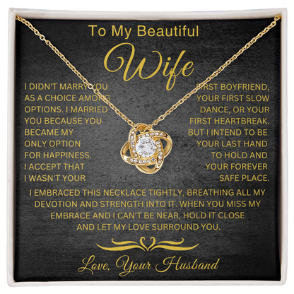 To My Wife - Hold It Close  - Love Knot