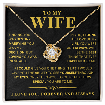 To My Wife - Finding You Was Destiny - LoveKnot