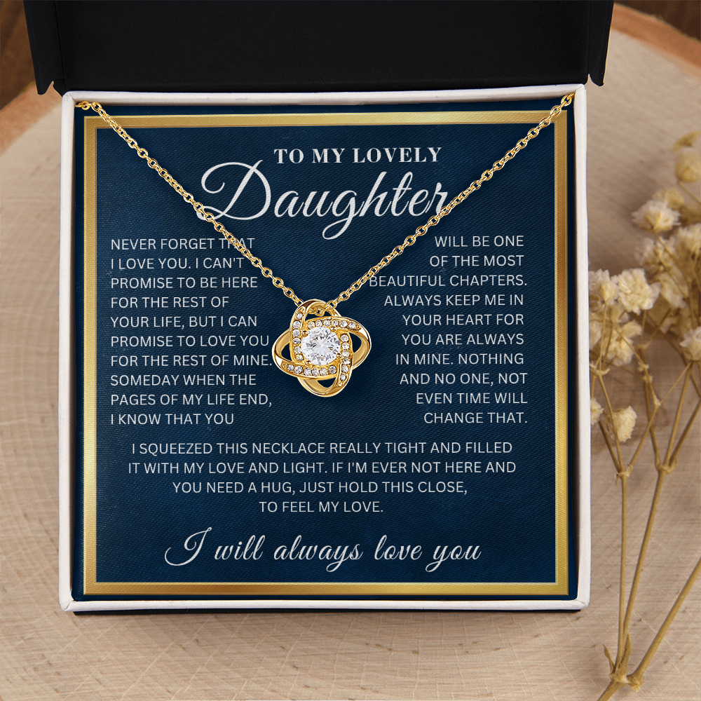 To My Lovely Daughter  - Pages Of My Life   - Love Knot Necklace