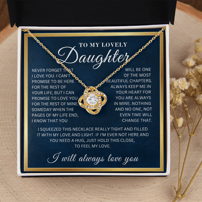 To My Lovely Daughter  - Pages Of My Life   - Love Knot Necklace