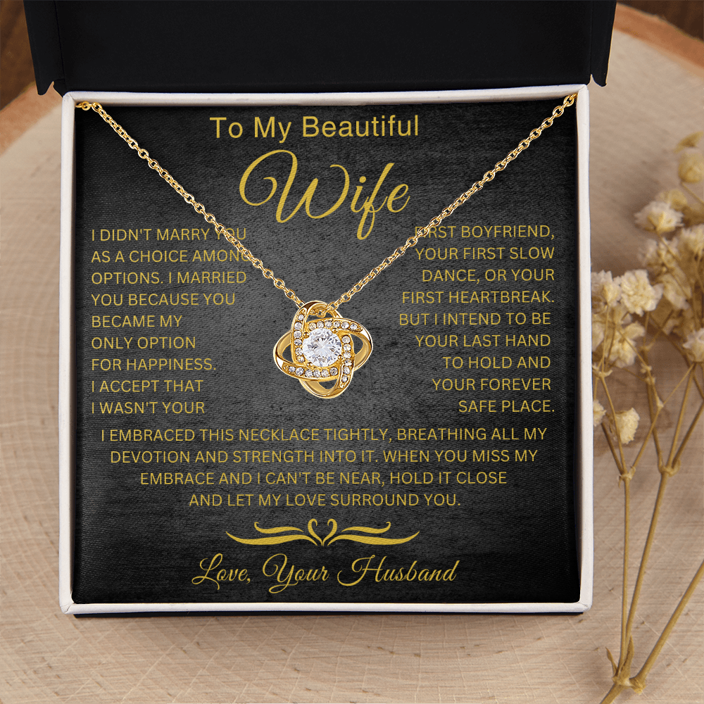 To My Wife - Hold It Close  - Love Knot