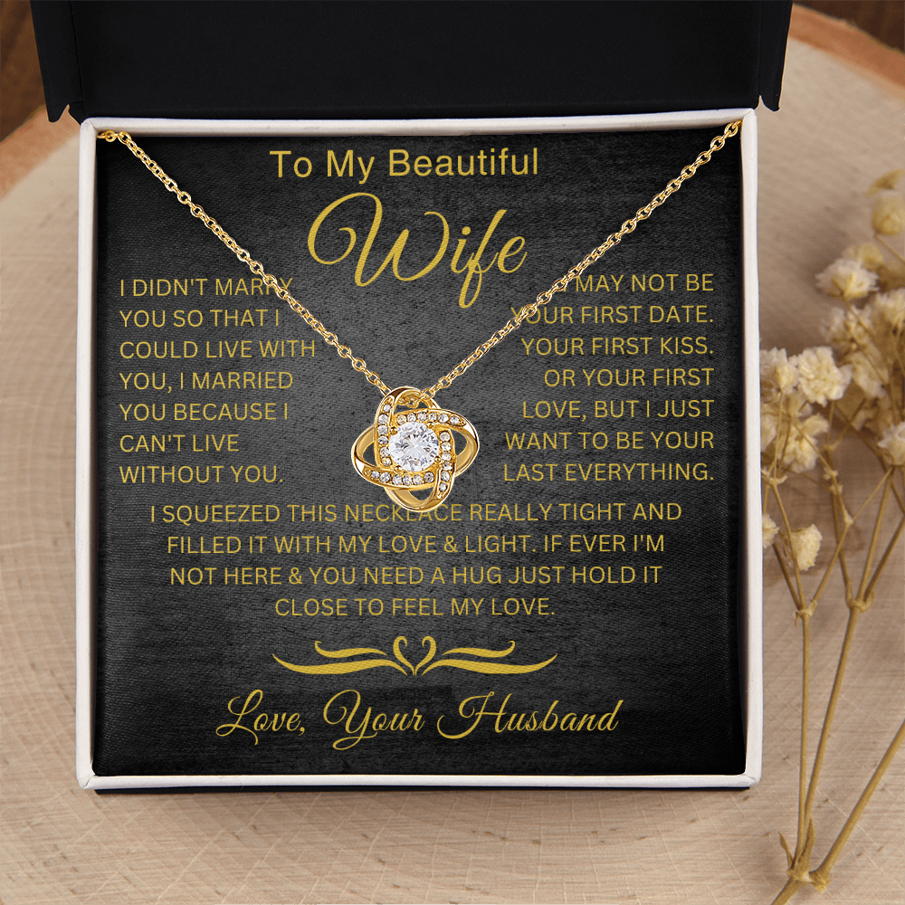 To My Wife - Our Love Lasts Forever  - Love Knot