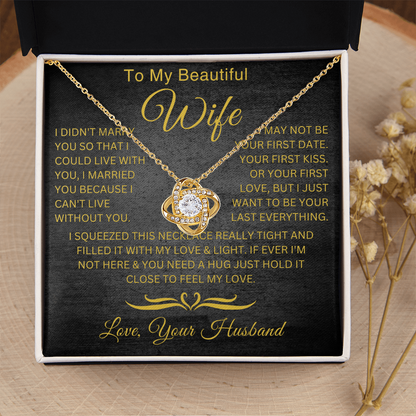 To My Wife - Our Love Lasts Forever  - Love Knot