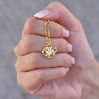 To My Daughter  - Hard Life  - Love Knot Necklace