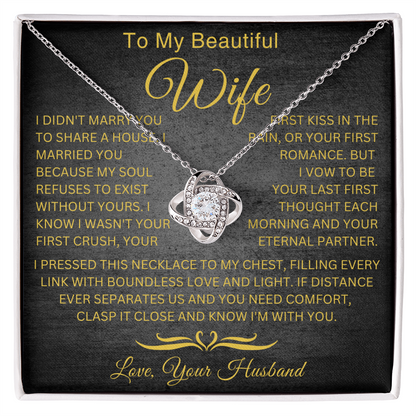 To My Wife - Eternal Partner   - Love Knot