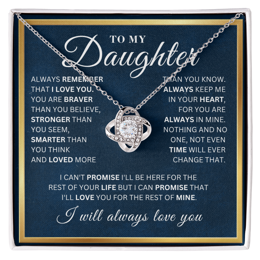 To My Daughter  - Remember - Love Knot Necklace