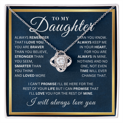 To My Daughter  - Remember - Love Knot Necklace