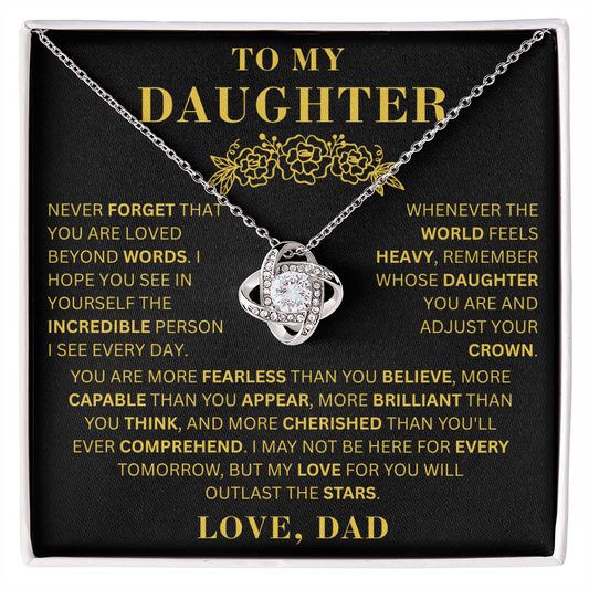 To My Daughter  - Fearless  - Love Knot Necklace