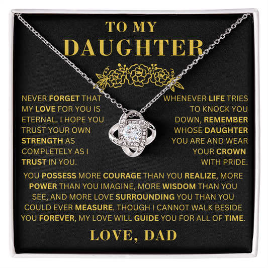 To My Daughter  - Courage  - Love Knot Necklace