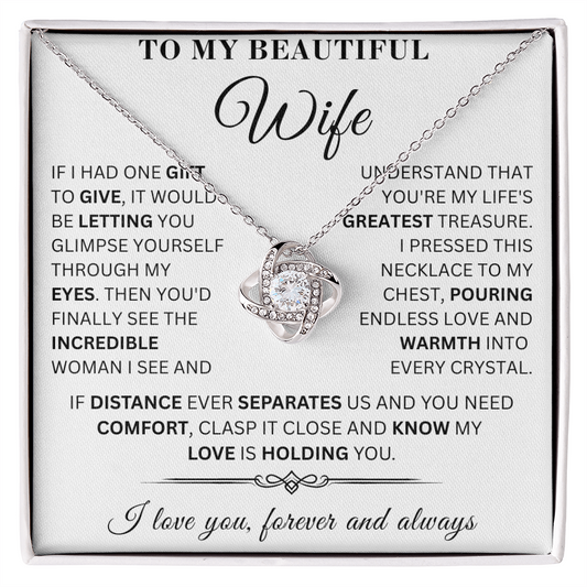 To My Beautiful Wife - If I Had One Gift - LoveKnot