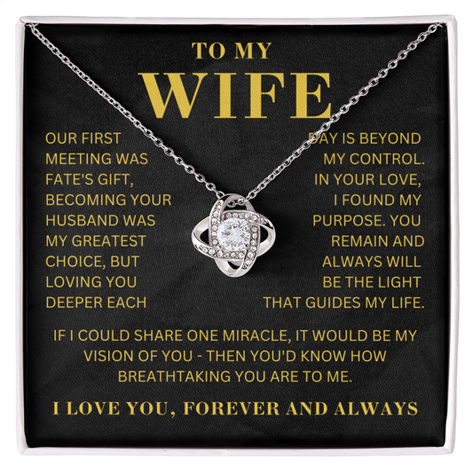 To My Wife - Our First Meeting - LoveKnot