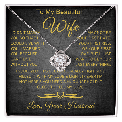 To My Wife - Our Love Lasts Forever  - Love Knot