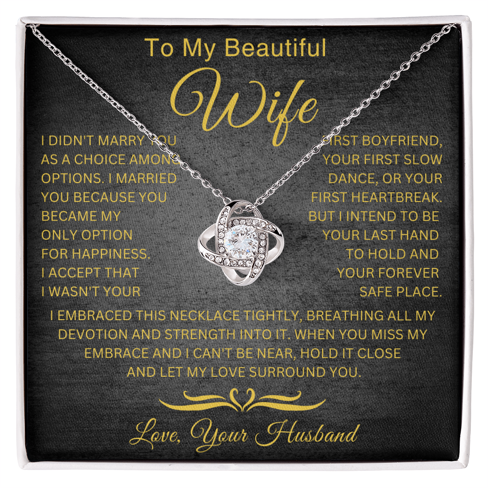 To My Wife - Hold It Close  - Love Knot