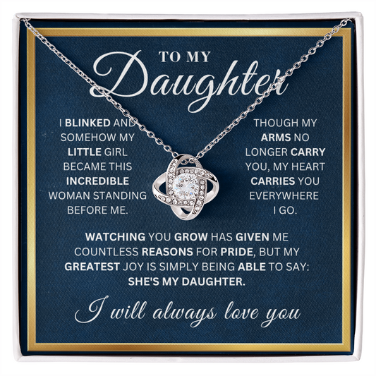 To My Beautiful  Daughter  - Watching You Grow  - Love Knot Necklace