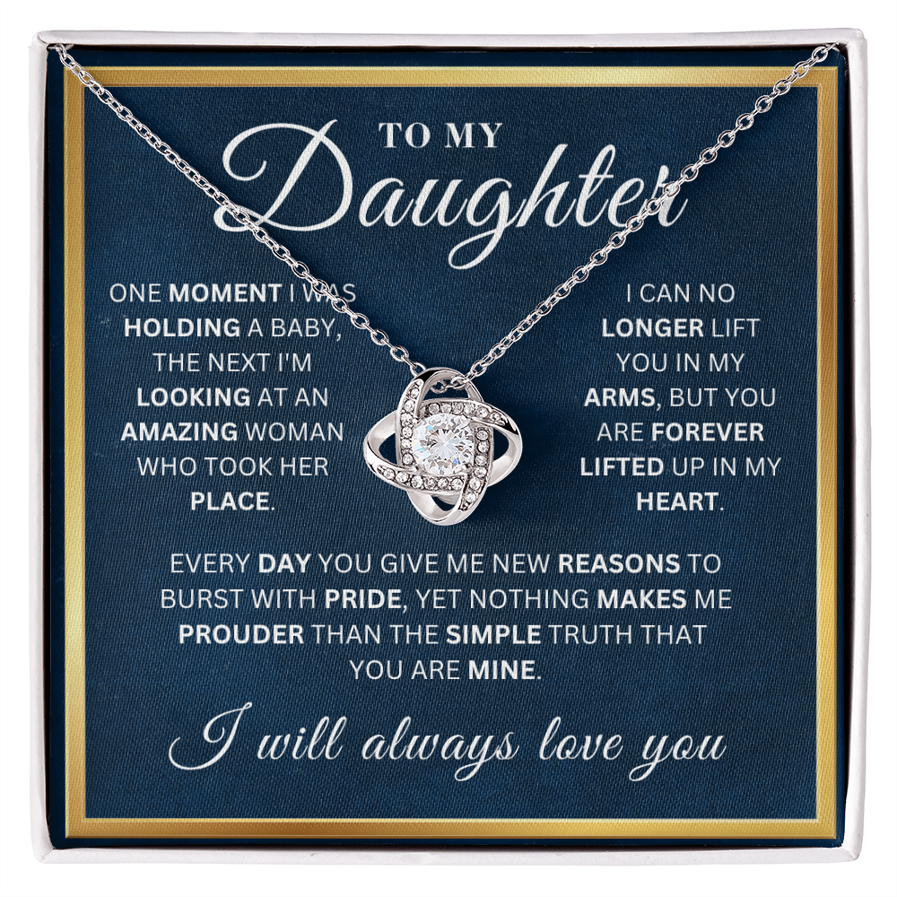 To My Beautiful Daughter  - Every Day   - Love Knot Necklace