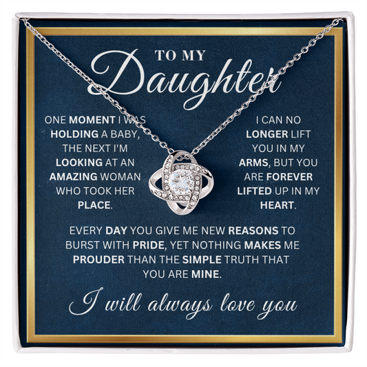 To My Beautiful Daughter  - Every Day   - Love Knot Necklace