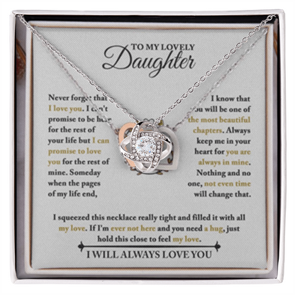 To My Daughter - Never Forget That I Love You - I can't Promise