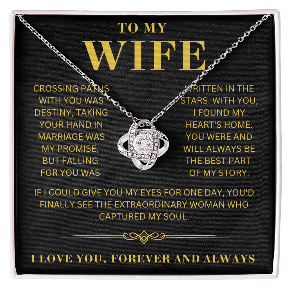 To My Wife - Crossing Path - Love Knot