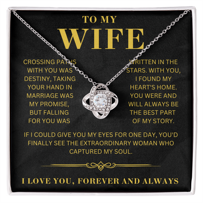 To My Wife - Crossing Path - Love Knot