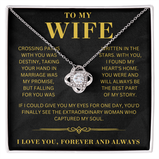To My Wife - Crossing Path - Love Knot