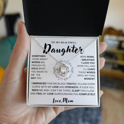 To My Beautiful Daughter  - Love & Strength  - Love Knot Necklace