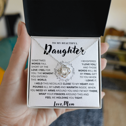To My Daughter  - Close To My Heart   - Love Knot Necklace