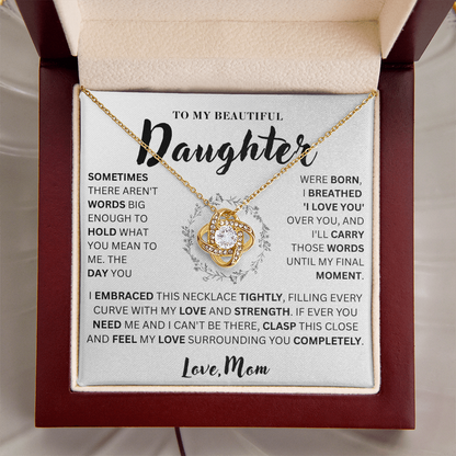 To My Beautiful Daughter  - Love & Strength  - Love Knot Necklace