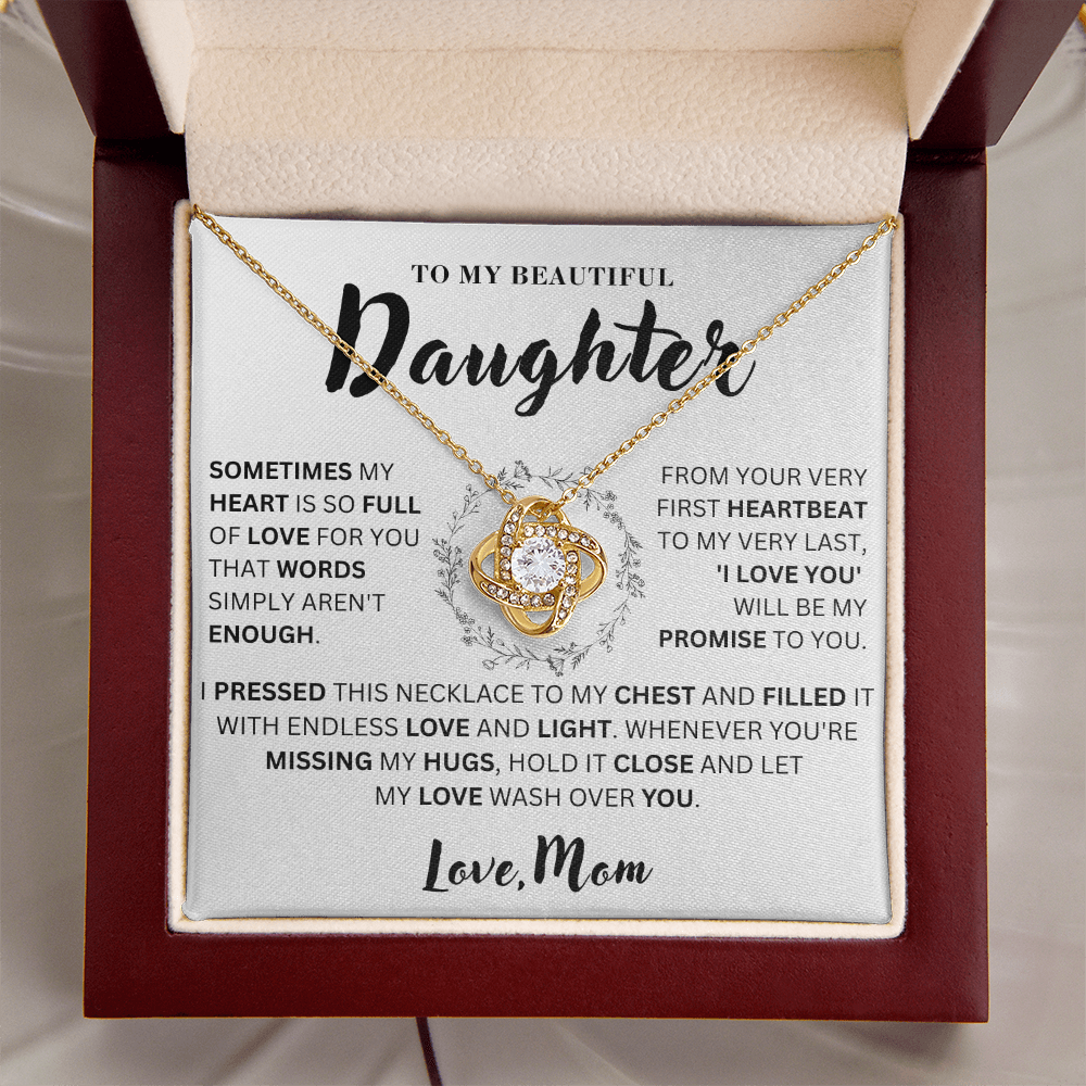 To My Beautiful Daughter   - My Heart   - Love Knot Necklace