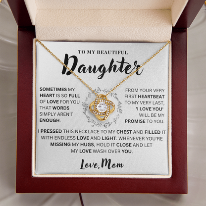 To My Beautiful Daughter   - My Heart   - Love Knot Necklace