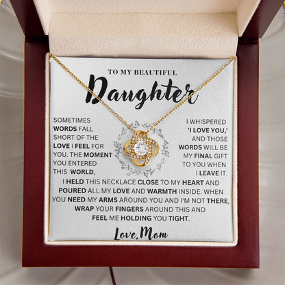 To My Daughter  - Close To My Heart   - Love Knot Necklace